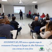 SINDIMETAL PR INICIA A SEGUNDA ETAPA DO TREINAMENTO FORMAÇÃO DE EQUIPES