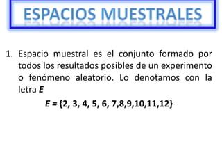 Espacios Muestrales Ppt