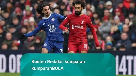 Foto Duel Papan Tengah Liverpool Vs Chelsea Berakhir Imbang Kumparan