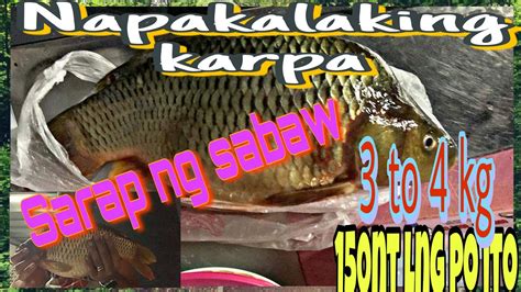 Fishing Karpa Sarap Ng Sabaw Neto Halagang Nt May Ulam Ka