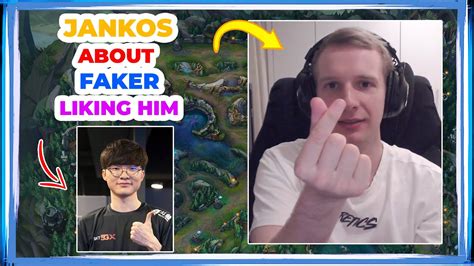 Jankos About T Faker Liking Him Youtube