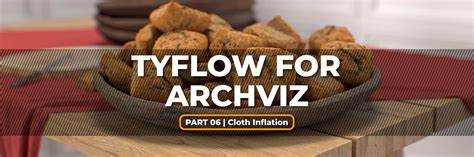 Tyflow For Archviz Cloth Inflation Ricardo Eloy Cgarchitect