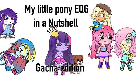 My Little Pony Equestria Girls Gacha Life