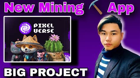 New Mining Best Project Pixel Verse Tap To Earn New Mining App