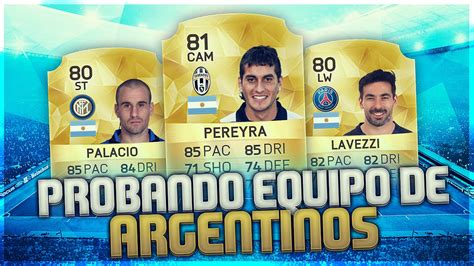 FIFA 16 Equipazo De Argentinos Dybala Lamela IF YouTube