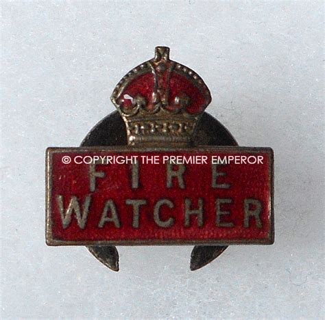 British World War Two “Fire Watcher” enamelled lapel badge.Circa.1939/ ...