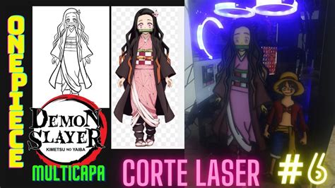 Cómo grabar cortar pintar y armar figura de Nezuko de Kimetsu no Yaiba