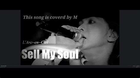 67 Larc〜en〜ciel Sell My Soul 収録アルバムray Cover M Youtube