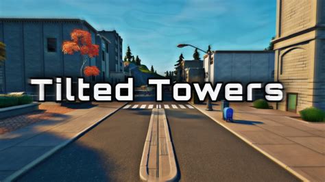 Tilted Towers Zone War By Qsx Fortnite Creative Map