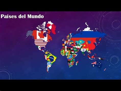 Mapas Y Banderas De Todos Los Pa Ses Del Mundo Youtube