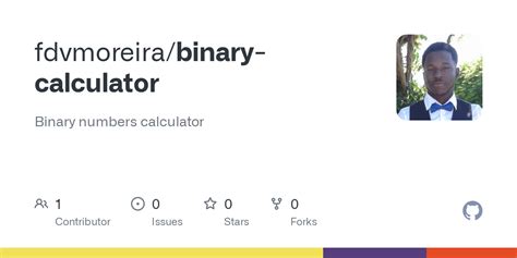 GitHub - fdvmoreira/binary-calculator: Binary numbers calculator