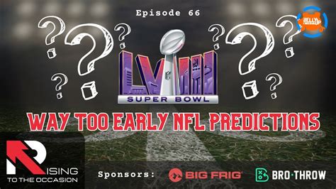 Way Too Early Nfl Playoff Predictions Ep 66 Youtube