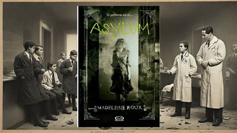 Asylum Madeleine Roux Reseña Audiolibro Youtube