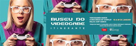 Museu Do Videogame Itinerante Chega Ao Iguatemi Bosque Iguatemi Fortaleza