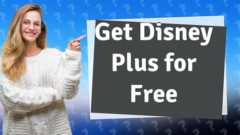 How Do I Get Disney Plus For Free Youtube