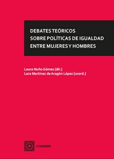 Libro Debates Te Ricos Sobre Pol Ticas De Igualdad Entre Mujeres Y