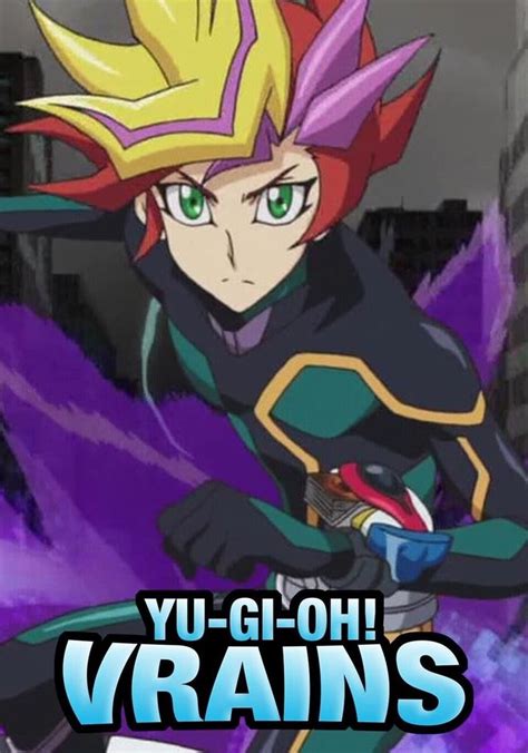 Saison Yu Gi Oh Vrains Streaming O Regarder Les Pisodes