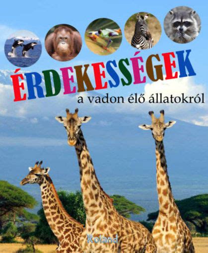 Xpress Érdekességek a vadon élő állatokról