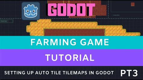 Godot Farming Tutorial Pt3 Autotile Tile Maps YouTube