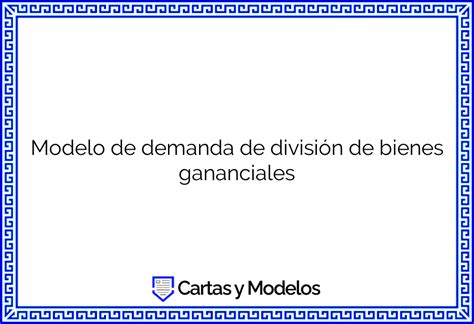 Modelo De Demanda De Divisi N De Bienes Gananciales Descargar E Imprimir