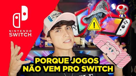 O verdadeiro motivo de muitos jogos não virem para o Nintendo Switch