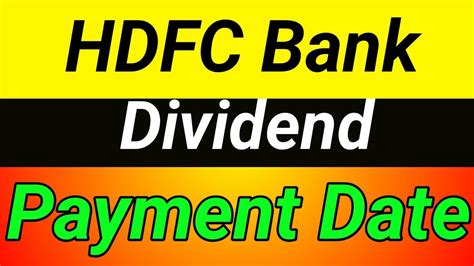 Hdfc Bank Dividend Payment Date 2024🔥hdfc Bank Dividend Payment Date🔥