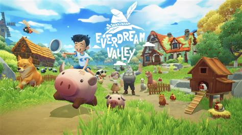 Cosy Game Everdream Valley Comes For Pc Ps4 Ps5 And Nintendo