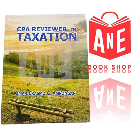 Authentic Edition Cpa Reviewer In Taxation By Omar Erasmo G