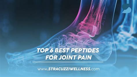 Top 6 Best Peptides for Joint Pain - Stracuzzi Wellness