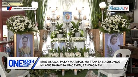 One North Central Luzon Mag Asawa Patay Matapos Ma Trap Sa Nasusunog