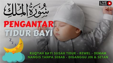 Dzikir Malam Ruqyah Bayi Susah Tidur Rewel Sakit Demam Batuk Cukup