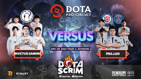 Invictus Gaming Vs PSG LGD DPC CN 2023 Tour 3 Division I Game