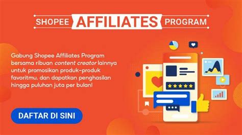 Cara Daftar Shopee Affiliates Lengkap Dengan Keuntungan Dan Syarat