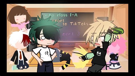 MHA Some Of Class 1 A TikToks BkDk Part 3 YouTube