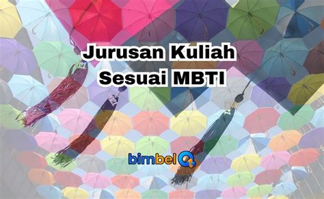 Jurusan Kuliah Sesuai Mbti