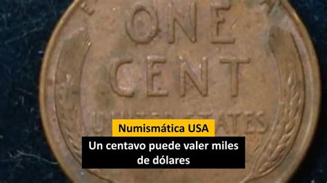 C Mo Es La Moneda De Un Centavo Que Puede Valer Hasta U D