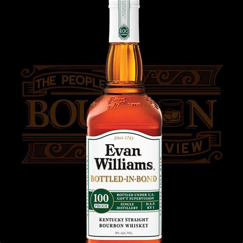 Evan Williams Bottled In Bond Reviews Mash Bill Ratings The People S Bourbon Review