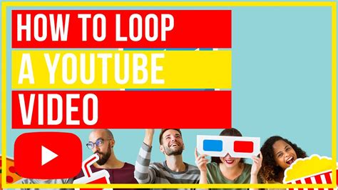 How To Loop A Youtube Video Desktop And Mobile Youtube