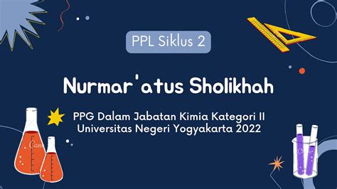 Video Praktik Pembelajaran PPG DalJab Kimia Kat II PPL Siklus 2 Nurmar