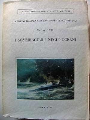 Ufficio Storico Della Marina Militare La Marina Italiana Nella Seconda