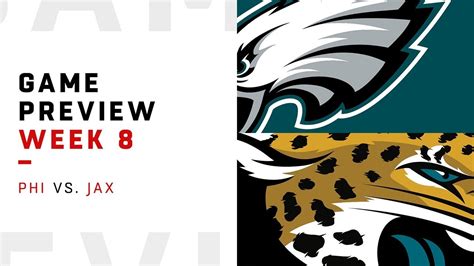 Philadelphia Eagles Vs Jacksonville Jaguars Week Game Preview