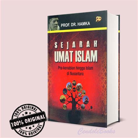 Buku Sejarah Umat Islam Prakenabian Hingga Islam Di Nusantara Hamka