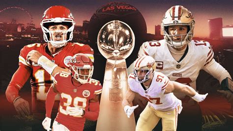 49ers Vs Chiefs Super Bowl Preview Youtube