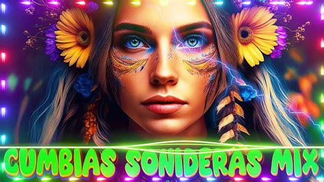 Cumbias Sonideras Mix Lo M S Nuevo Y Lo Mejor Mix Cumbias Para