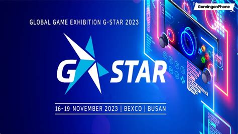 G Star By Korea Association Of Game Industry K Games To Be Held