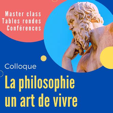 Colloque La Philosophie Un Art De Vivre Festival Nuit De La