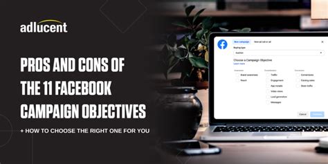 Pros And Cons Of The Facebook Campaign Objectives And How To Choose