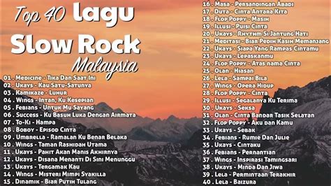 Top 40 Lagu Jiwang Malaysia 80 Dan 90an Lagu 90an Melayu Rock Jiwang