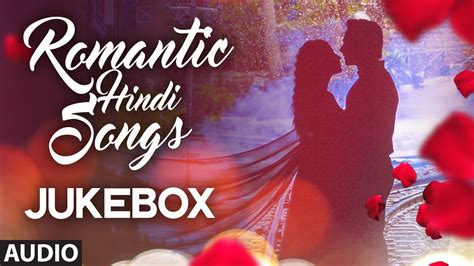 Super 20: ROMANTIC HINDI SONGS 2016 | Love Songs 2016 | Audio Jukebox ...