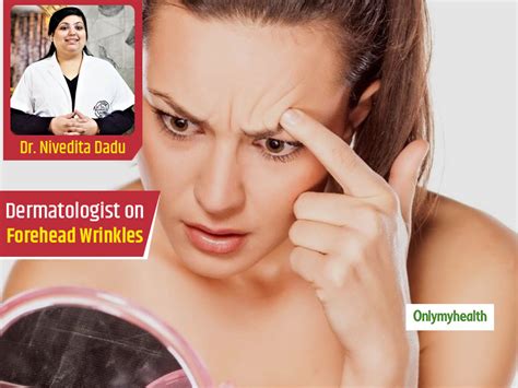 Do You Have A Wrinkled Forehead? Know Forehead Wrinkles Causes ...